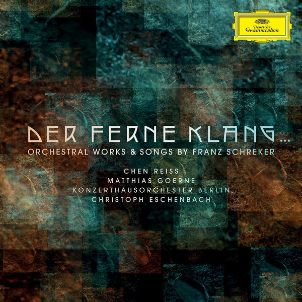 Konzerthausorchester Berlin - Der Ferne Klang… Orchestral Works & Songs ...